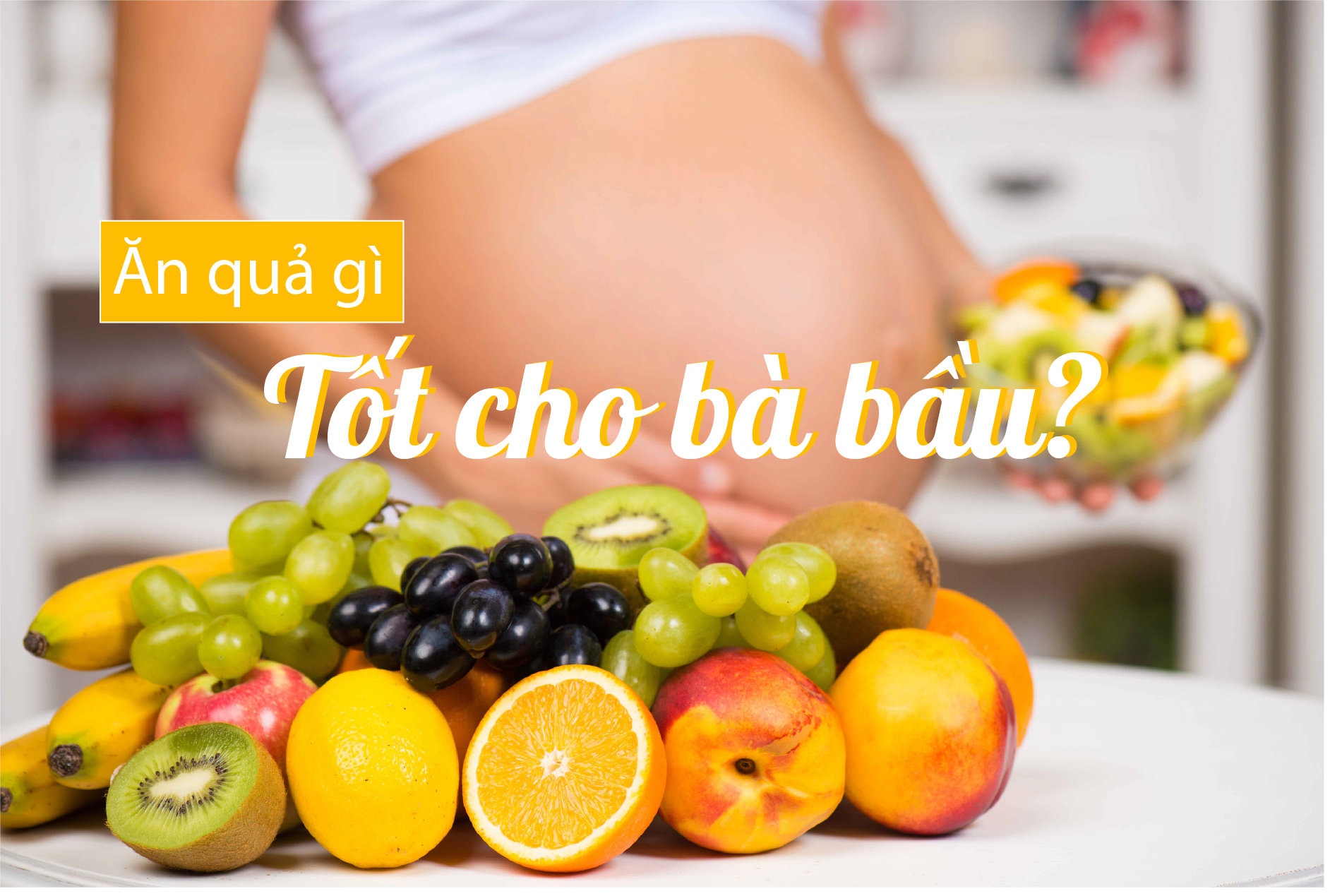 quả gì tốt cho bà bầu